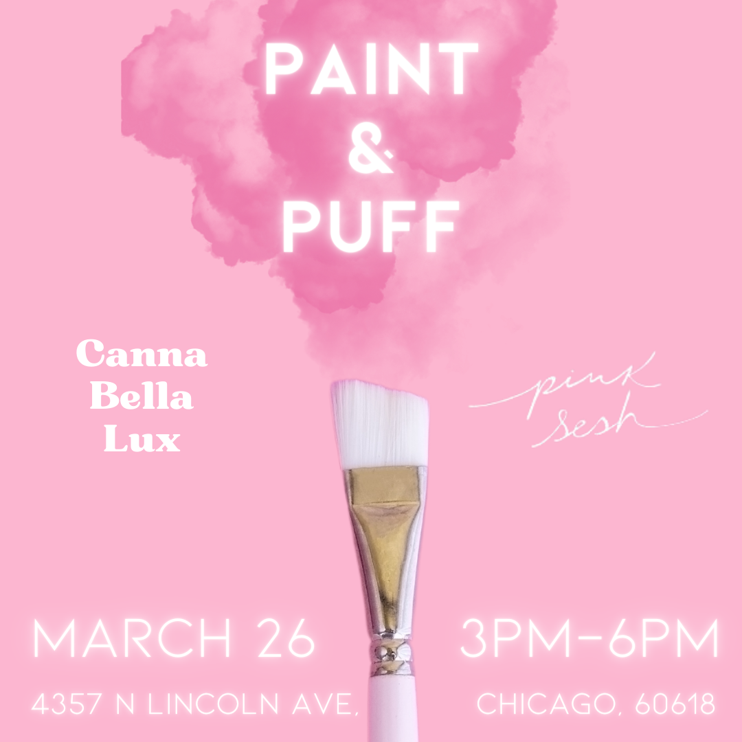 Canna Bella x Pink Sesh: Paint & Puff - Canna Bella Lux
